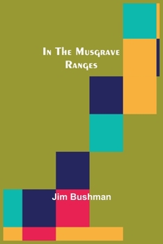 Paperback In the Musgrave Ranges Book
