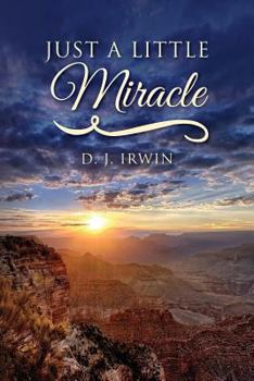 Paperback Just A Little Miracle Book