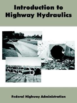 Paperback Introduction to Highway Hydraulics Book