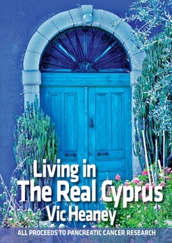 Paperback Living In The Real Cyprus Book