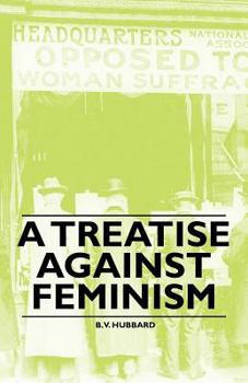 Paperback A Treatise against Feminism Book