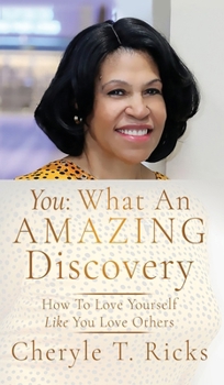 Hardcover You: How To Love Yourself Like You Love Others Book