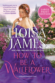 How to Be a Wallflower - Book #1 of the Would-Be Wallflowers