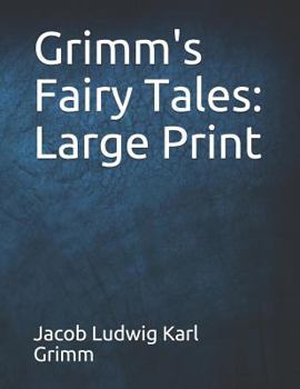 Paperback Grimm's Fairy Tales: Large Print Book