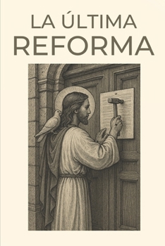 Paperback La Última Reforma [Spanish] Book