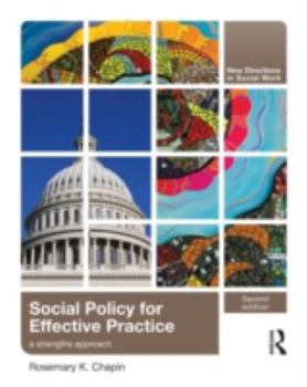 Paperback Social Policy for Effective Practice: A Strengths Approach Book