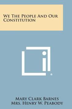 Paperback We the People and Our Constitution Book