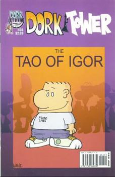 Tao of Igor the Collected Dork Tower X - Book #10 of the Dork Tower