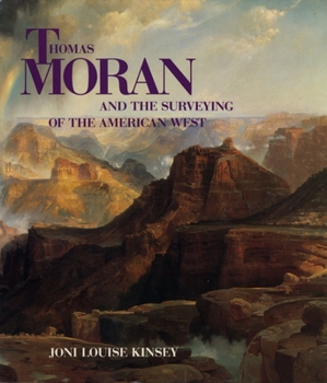Paperback Thomas Moran and the Surveying of the American West Book