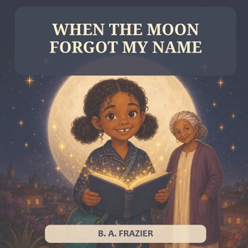 Paperback When the Moon Forgot My Name: Sabotage at Lantern Market Book