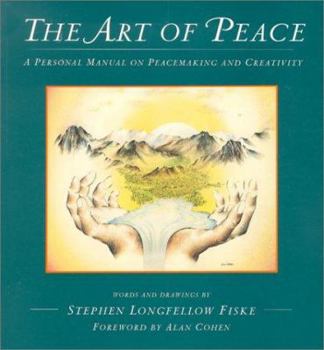 Paperback Art of Peace: A Personal Manual on Peacemaking and Creativity Book