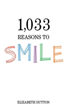 Paperback 1,033 Reasons to Smile Book
