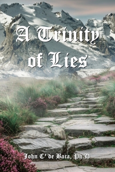 Paperback A Trinity of Lies Book