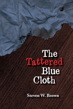 Paperback The Tattered Blue Cloth: Volume 1 Book