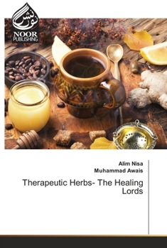 Paperback Therapeutic Herbs- The Healing Lords Book