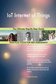 Paperback IoT Internet of Things The Ultimate Step-By-Step Guide Book