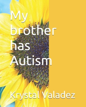 Paperback My brother has Autism Book