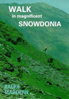 Paperback Walk in Magnificent Snowdonia (Walk Snowdonia) Book