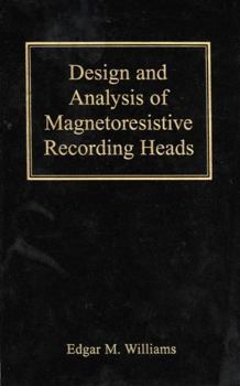 Hardcover Design and Analysis of Magnetoresistive Recording Heads Book