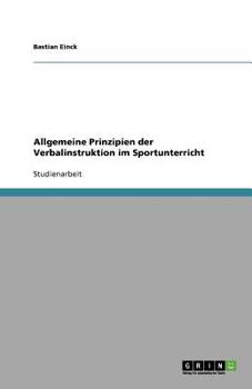 Paperback Allgemeine Prinzipien der Verbalinstruktion im Sportunterricht [German] Book