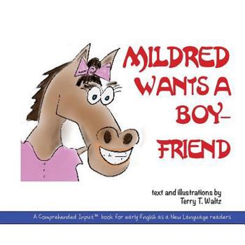 Paperback Mildred Wants a Boyfriend Book