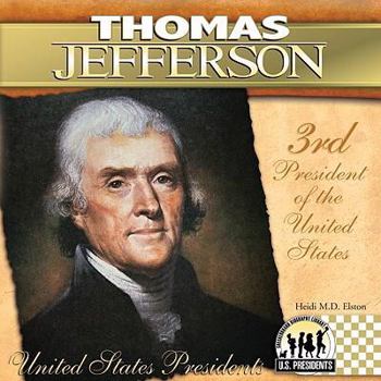 Thomas Jefferson (The United States Presidents) - Book #3 of the United States Presidents