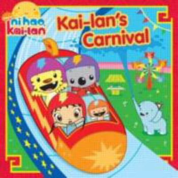Paperback Kai-lan's Carnival (Ni Hao, Kai-lan) Book