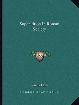 Paperback Superstition In Roman Society Book