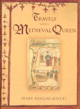Hardcover Travels with a Medieval Queen Book