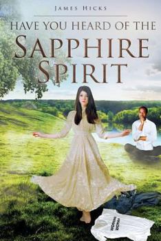 Paperback Have You Heard of the Sapphire Spirit Book