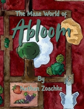 Paperback The Maze World of Abloom Book