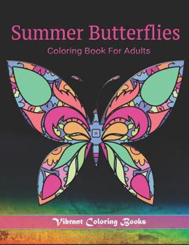 Paperback Summer Butterflies: Adult Coloring Book