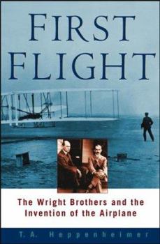 Hardcover First Flight: The Wright Brothers and the Invention of the Airplane Book