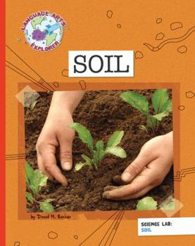 Science Lab: Soil - Book  of the Language Arts Explorer Science Lab