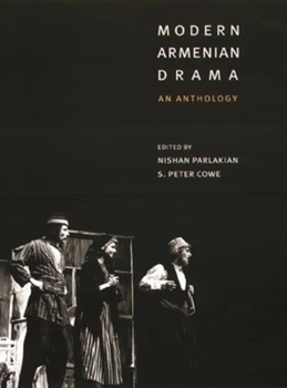 Hardcover Modern Armenian Drama: An Anthology Book