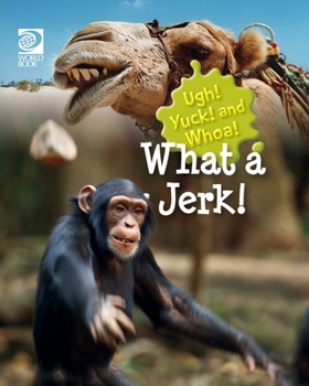 Paperback What a Jerk! Book