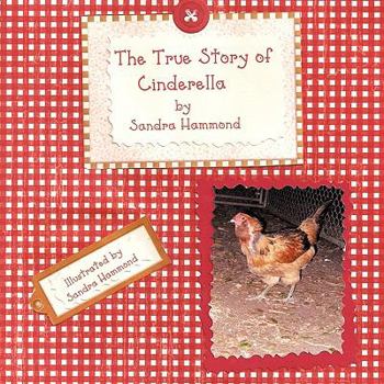 Paperback The True Story of Cinderella Book