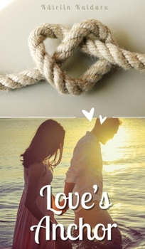 Hardcover Love's Anchor Book