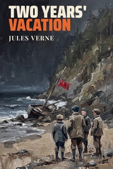 Deux ans de vacances - Book #32 of the Extraordinary Voyages