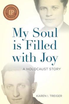 Paperback My Soul is Filled with Joy: A Holocaust Story Book