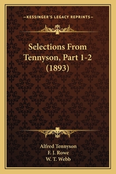 Paperback Selections From Tennyson, Part 1-2 (1893) Book