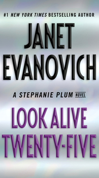 Mass Market Paperback Look Alive Twenty-Five: A Stephanie Plum Novel Book