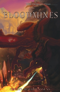 Bloodmines - Book #3 of the Blue Dragon's Geas