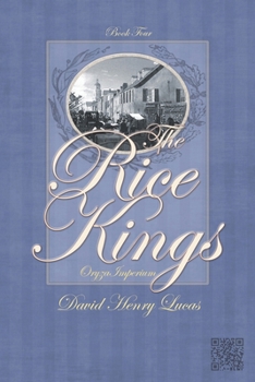 Paperback Rice Kings Book 4: Oryza Imperium Book