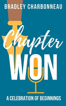 Paperback Chapter Won: A celebration of beginnings Book