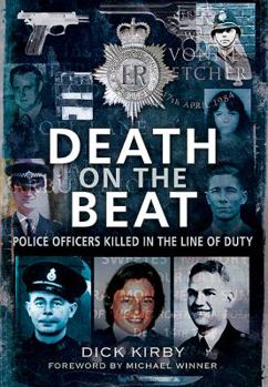 Paperback Death on the Beat: Police Officers Killed in the Line of Duty Book