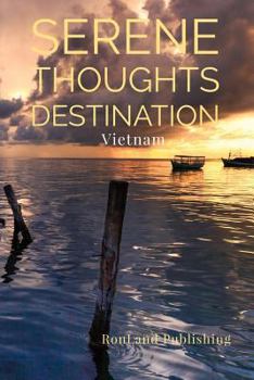 Serene Thoughts: Vietnam