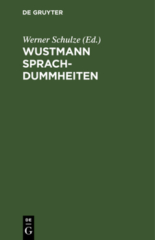 Hardcover Wustmann Sprachdummheiten [German] Book