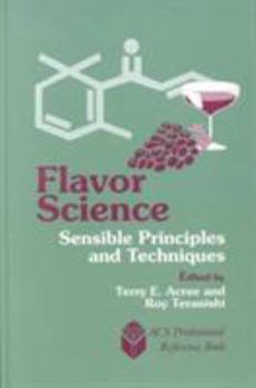 Hardcover Flavor Science: Sensible Principles and Techniques Book