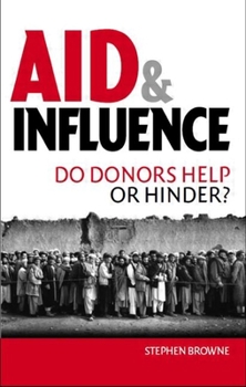 Paperback Aid and Influence: Do Donors Help or Hinder? Book